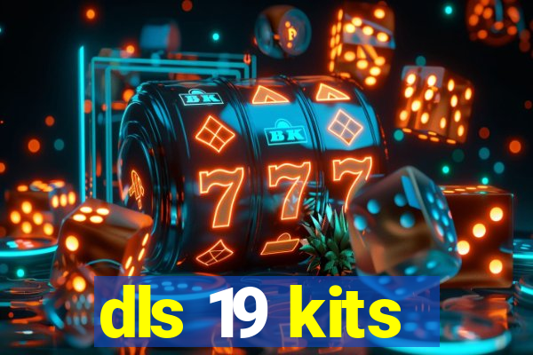 dls 19 kits